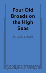 Four Old Broads on the High Seas