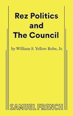 Rez Politics and the Council