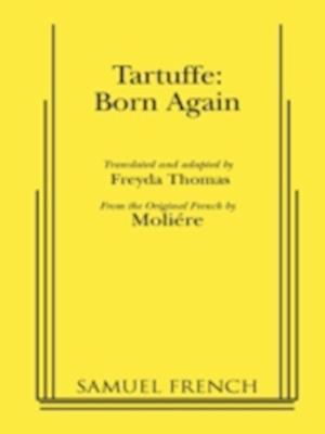 Tartuffe: Born Again