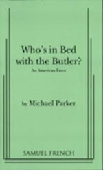 Who''s In Bed With Butler