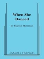 When She Danced