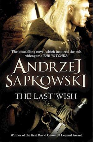 Last Wish*, The (PB) -  The Witcher - B-format