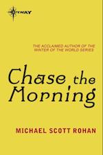 Chase the Morning