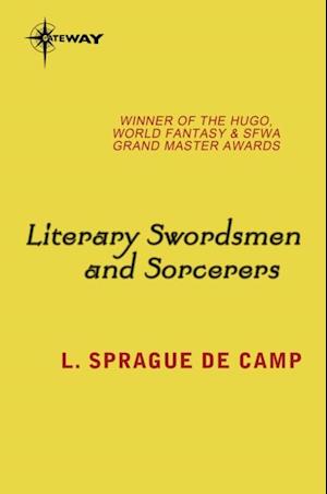 Literary Swordsmen and Sorcerers