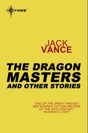 Dragon Masters and Other Stories