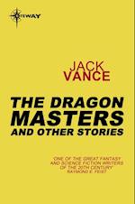 Dragon Masters and Other Stories