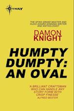 Humpty Dumpty: An Oval