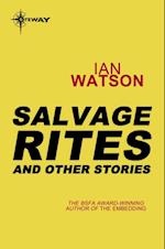 Salvage Rites: And Other Stories