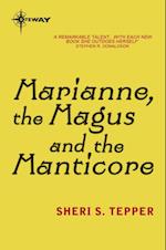 Marianne, the Magus and the Manticore