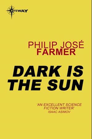 Dark Is the Sun