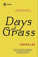 Days of Grass