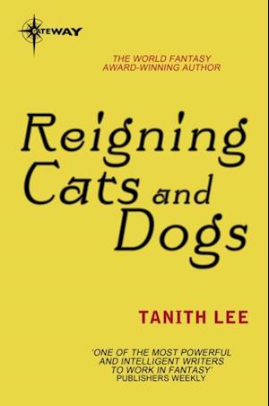 Reigning Cats and Dogs