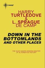 Down in the Bottomlands: And Other Places