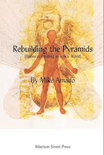 Rebuilding the Pyramids