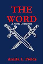 The Word...a Poetry Connection