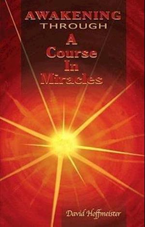 Awakening Through a Course in Miracles