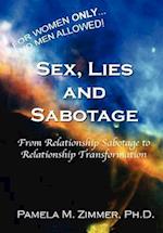 Sex, Lies and Sabotage