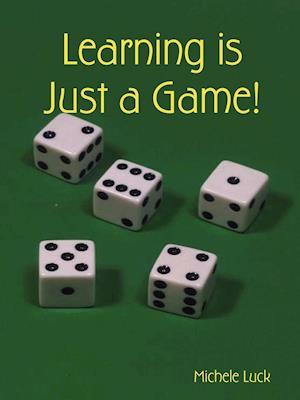 Learning is Just a Game!