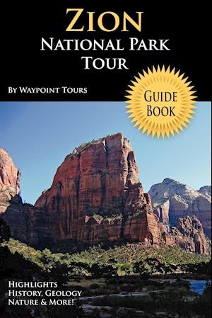 Zion National Park Tour Guide Book