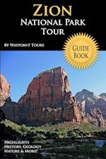 Zion National Park Tour Guide 