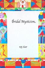 Bridal Mysticism