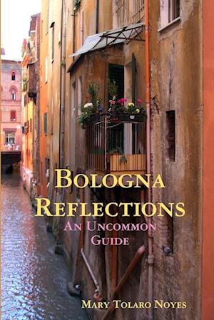 Bologna Reflections