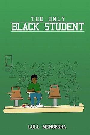 The Only Black Student