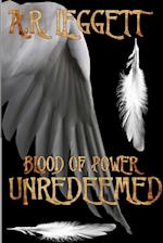 Blood of Power Unredeemed 