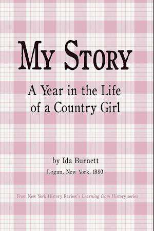 My Story - A Year in the Life of a Country Girl