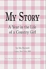 My Story - A Year in the Life of a Country Girl