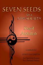 Seven Seeds for a New Society 