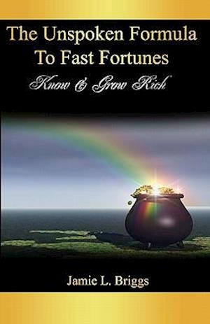 The Unspoken Formula to Fast Fortunes