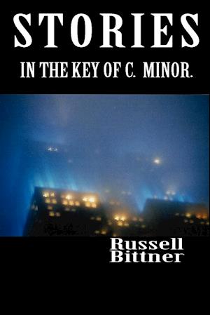 Stories in the Key of C. Minor.