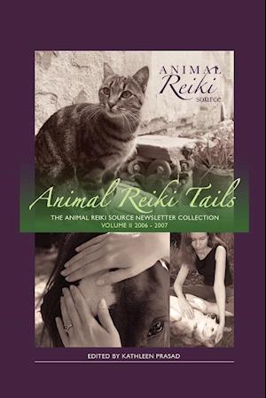 Animal Reiki Tails Volume 2