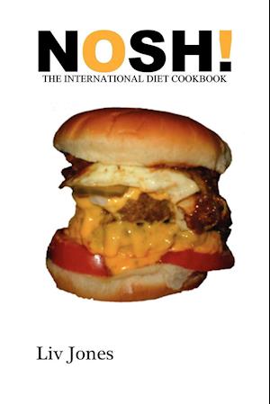 Nosh - The International Diet Cookbook