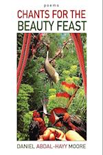 Chants for the Beauty Feast / Poems