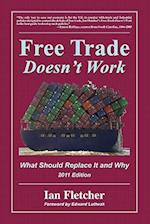Free Trade Doesn't Work, 2011 Edition