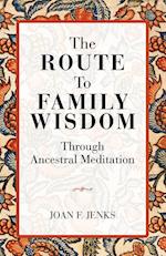 The Route to Family Wisdom