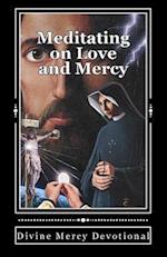 Meditating on Love and Mercy