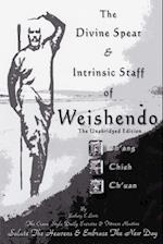 The Divine Spear & Intrinsic Staff of WEISHENDO