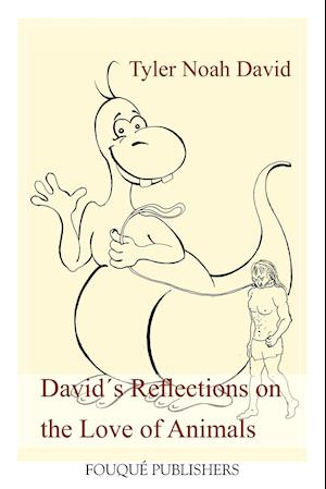 David´s Reflections on the Love of Animals