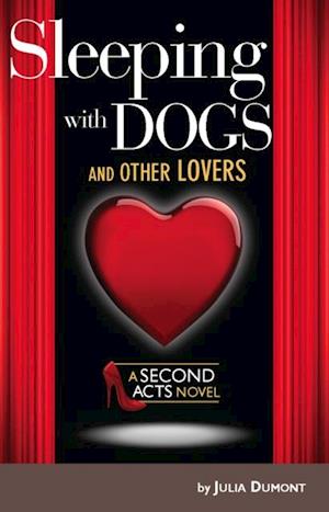 Sleeping With Dogs and Other Lovers