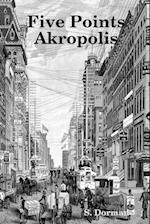 Five Points Akropolis