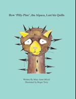 How 'Pilly-Pine', the Alpaca, Lost His Quills