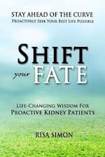 Shift Your Fate