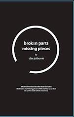 Broken Parts, Missing Pieces