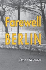Farewell Berlin