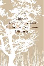 Chinese Acupuncture and Herbs for Common Diseases