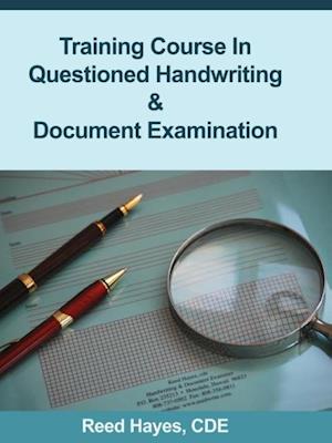 Hayes, R: Training Course in Questioned Handwriting & Docume