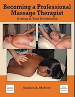 Becoming a Professional Massage Therapist
